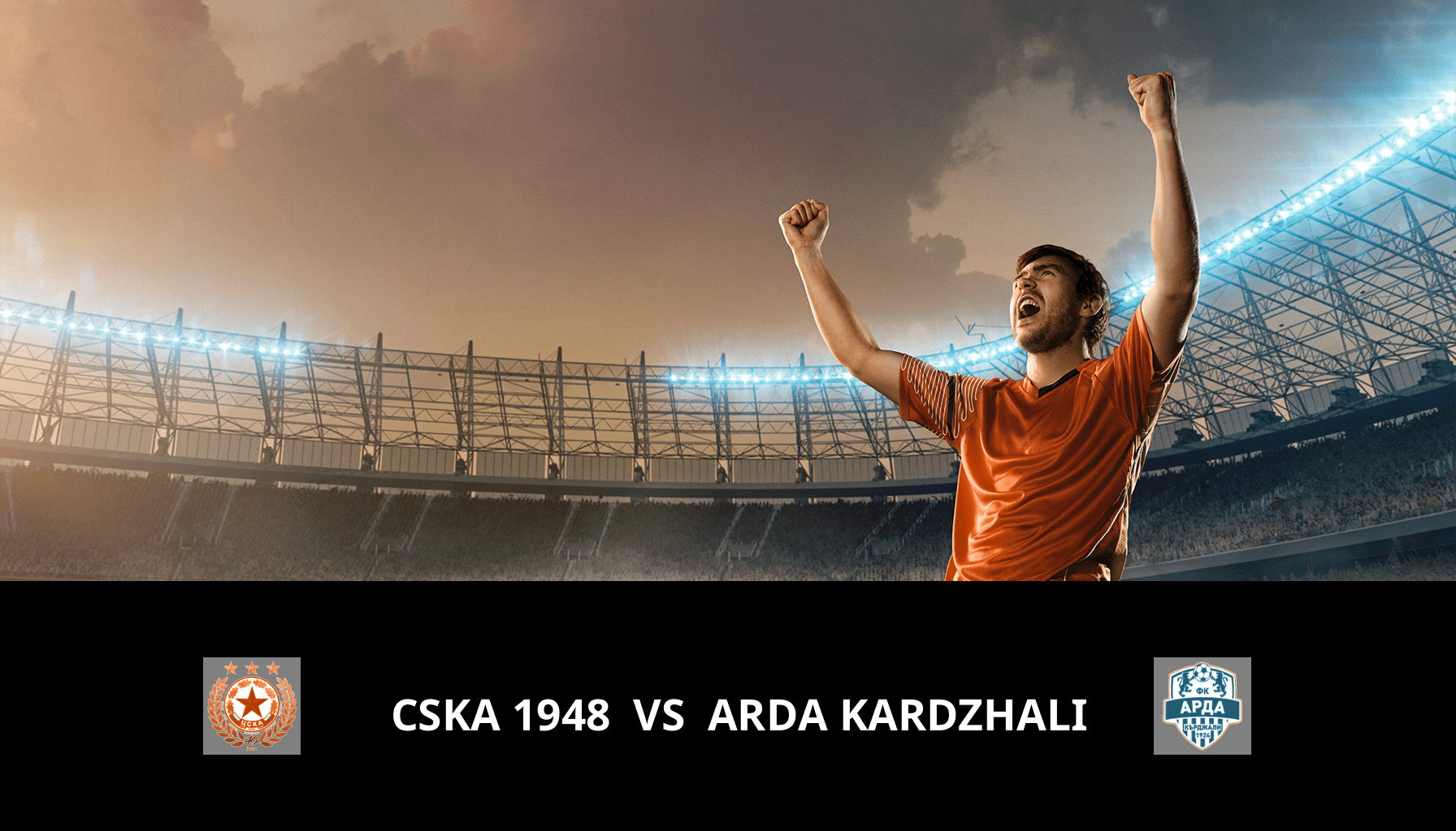 Prediction for CSKA 1948 VS Arda Kardzhali on 14/12/2023 Analysis of the match